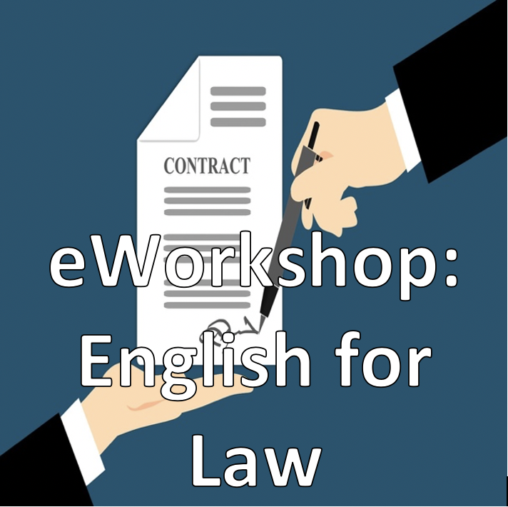 eWorkshop  „English for Law“