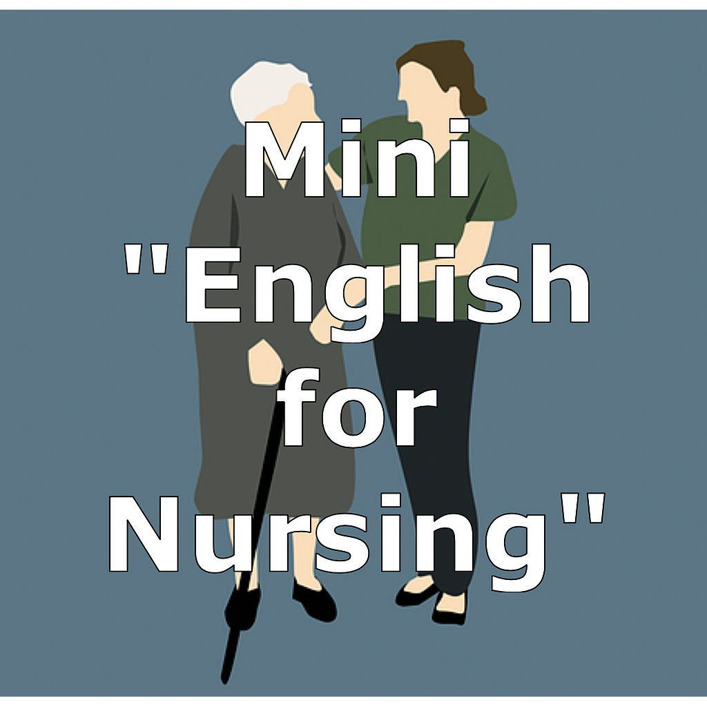 e3 - Mini &quot;English for Nursing&quot;