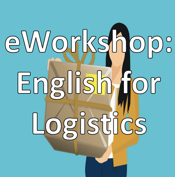 eWorkshop „Englisch für Logistik“