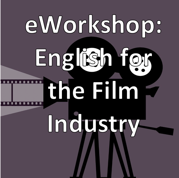 eWorkshop „Englisch für die Filmindustrie“
