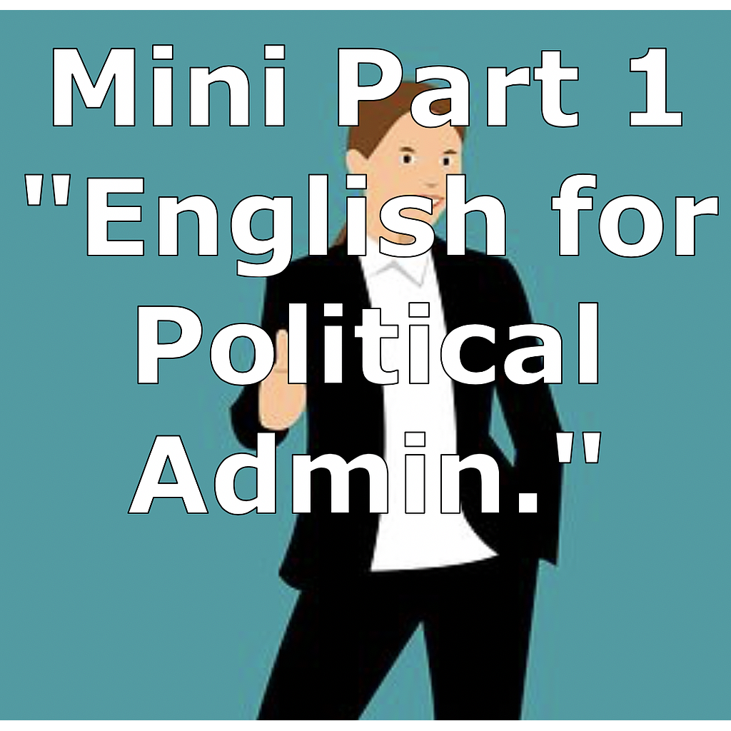 e3 - Mini Part 1 &quot;English for Political Administration&quot;