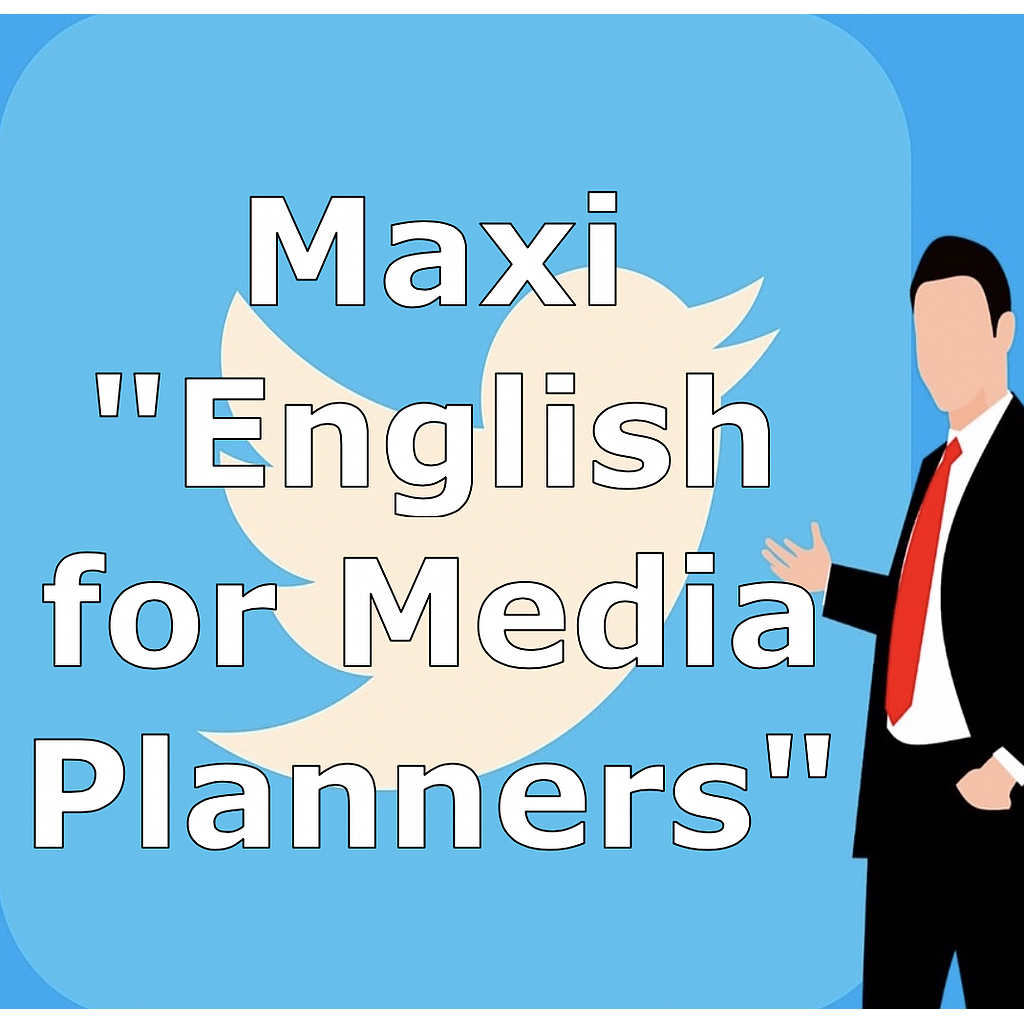 e3 - Maxi &quot;English for Media Planning&quot;