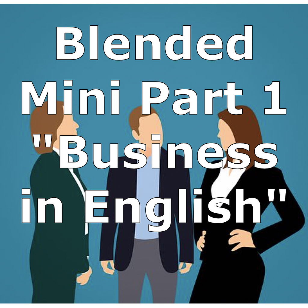 e3 Blended - Mini Part 1 &quot;Business in English&quot;